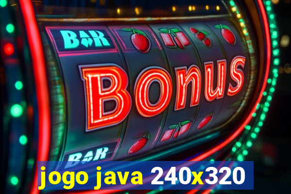 jogo java 240x320